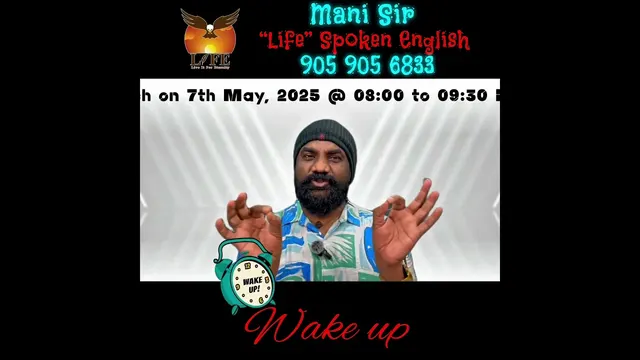 Mani Sir teaching: Wake up, Get up or Rise?