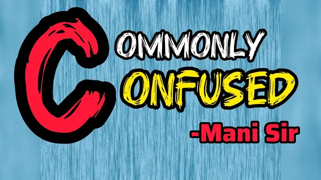 Mani Sir teaching: Commonly Confused: Used to