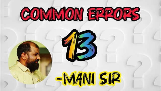 Mani Sir teaching: Common Errors 13: Why and Because